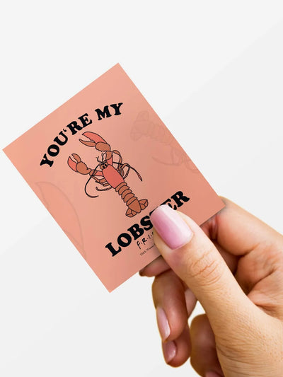 Friends You Are My Lobster Fridge Magnet